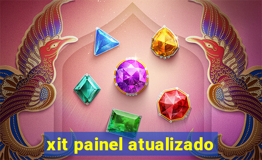 xit painel atualizado